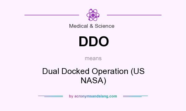 What does DDO mean? It stands for Dual Docked Operation (US NASA)