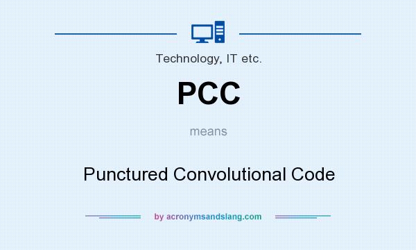 What does PCC mean? It stands for Punctured Convolutional Code