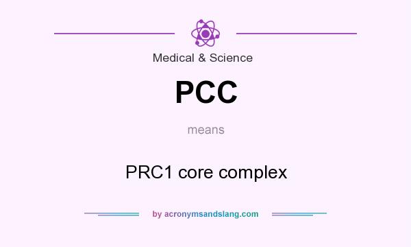 What does PCC mean? It stands for PRC1 core complex