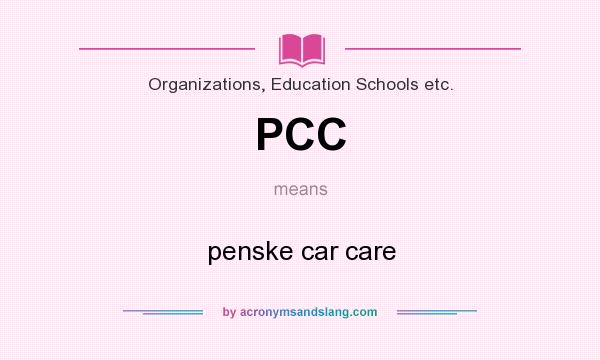 What does PCC mean? It stands for penske car care