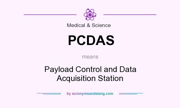 What does PCDAS mean? It stands for Payload Control and Data Acquisition Station