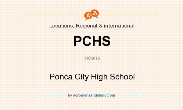 What does PCHS mean? It stands for Ponca City High School