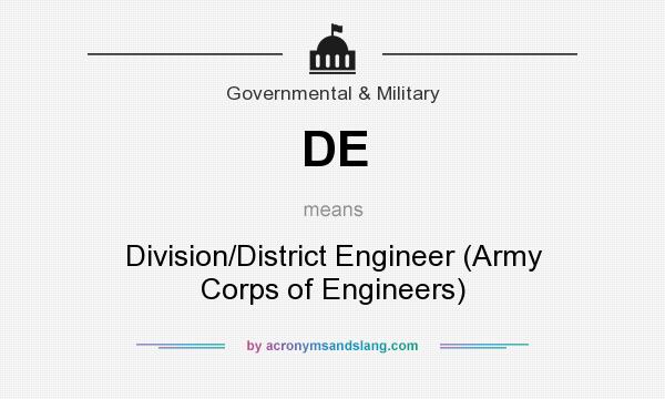 What does DE mean? It stands for Division/District Engineer (Army Corps of Engineers)