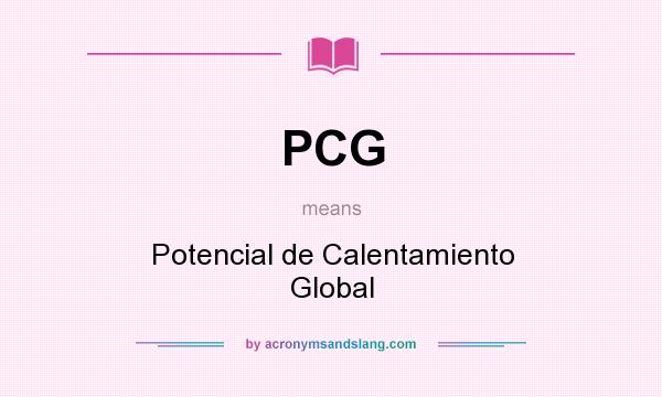 What does PCG mean? It stands for Potencial de Calentamiento Global
