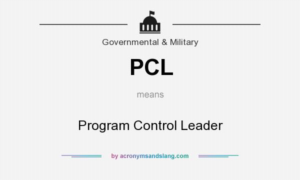 What does PCL mean? It stands for Program Control Leader