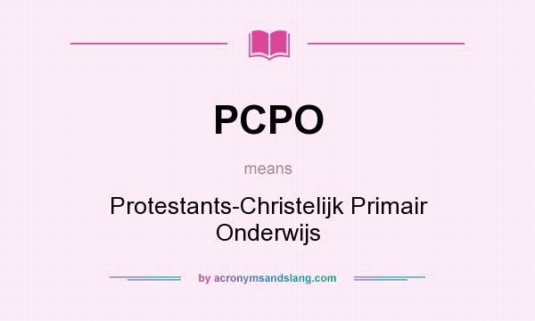 What does PCPO mean? It stands for Protestants-Christelijk Primair Onderwijs