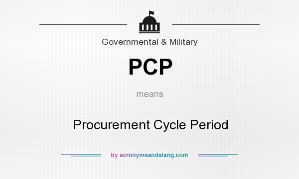 What does PCP mean? It stands for Procurement Cycle Period