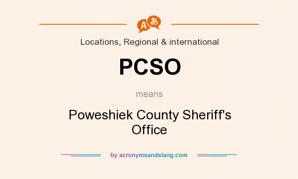 What does PCSO mean? It stands for Poweshiek County Sheriff`s Office