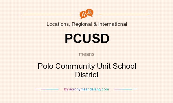 What does PCUSD mean? It stands for Polo Community Unit School District