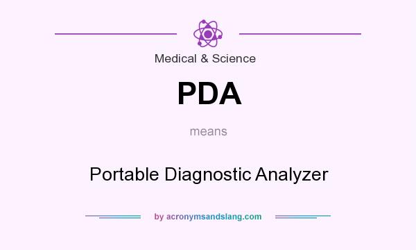 What does PDA mean? It stands for Portable Diagnostic Analyzer