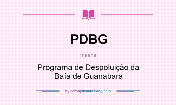What does PDBG mean? It stands for Programa de Despoluição da Baía de Guanabara