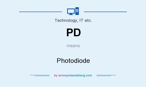 What does PD mean? It stands for Photodiode
