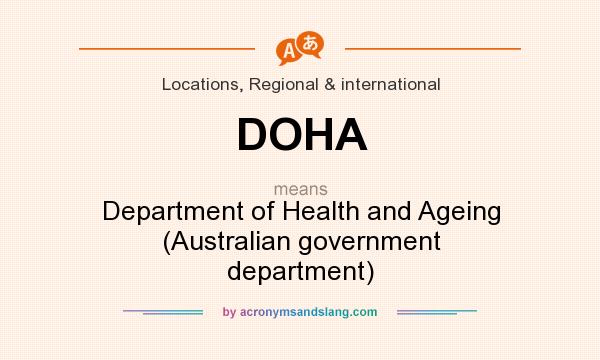 What does DOHA mean? It stands for Department of Health and Ageing (Australian government department)