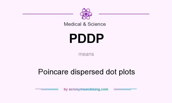 What does PDDP mean? It stands for Poincare dispersed dot plots