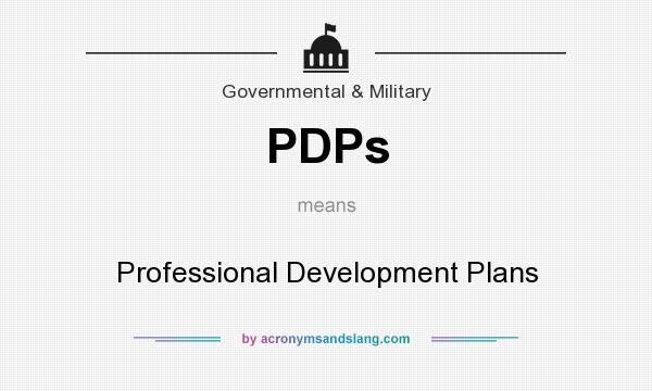 What does PDPs mean? It stands for Professional Development Plans