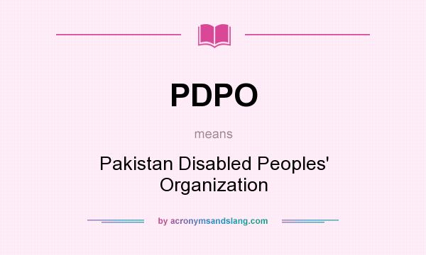 What does PDPO mean? It stands for Pakistan Disabled Peoples` Organization