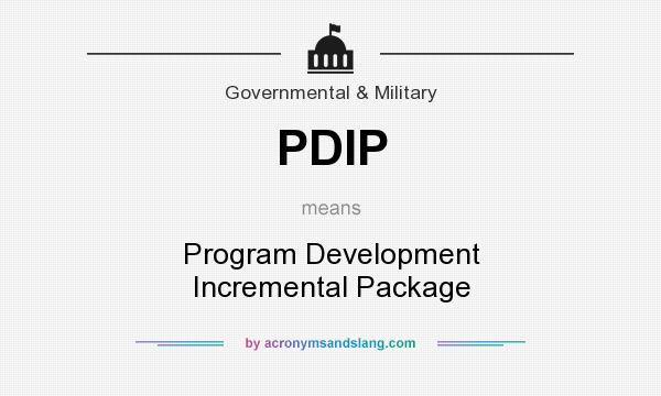 What does PDIP mean? It stands for Program Development Incremental Package