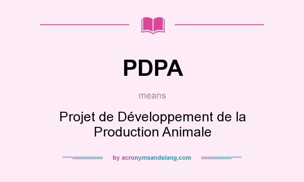 What does PDPA mean? It stands for Projet de Développement de la Production Animale