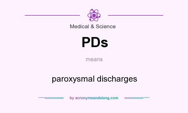 What does PDs mean? It stands for paroxysmal discharges