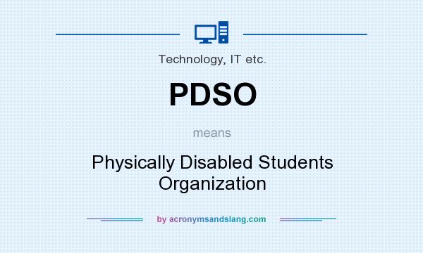 What does PDSO mean? It stands for Physically Disabled Students Organization