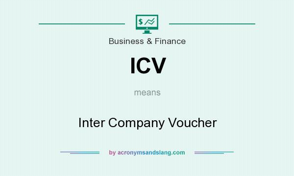 What does ICV mean? It stands for Inter Company Voucher