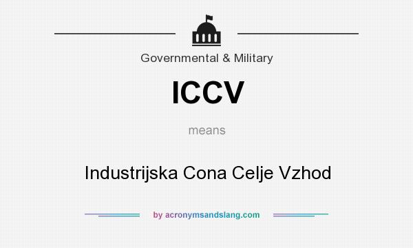 What does ICCV mean? It stands for Industrijska Cona Celje Vzhod