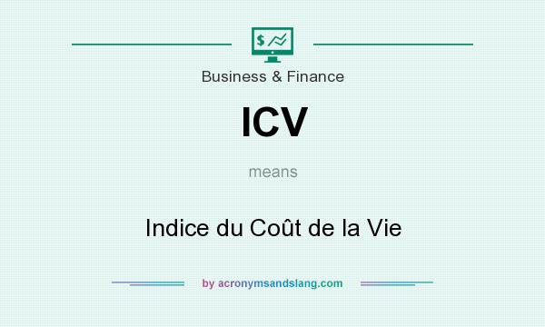 What does ICV mean? It stands for Indice du Coût de la Vie