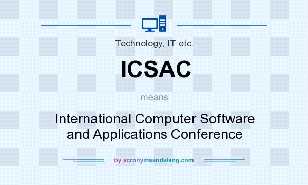 What does ICSAC mean? It stands for International Computer Software and Applications Conference
