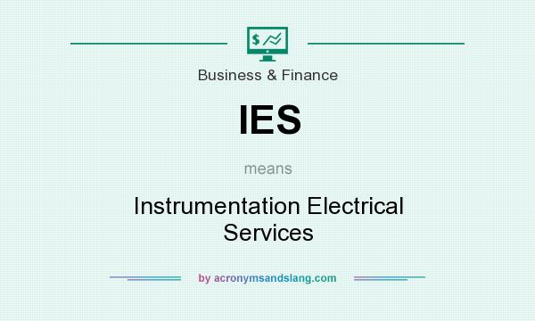 What does IES mean? It stands for Instrumentation Electrical Services