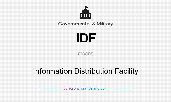 What does IDF mean? It stands for Information Distribution Facility