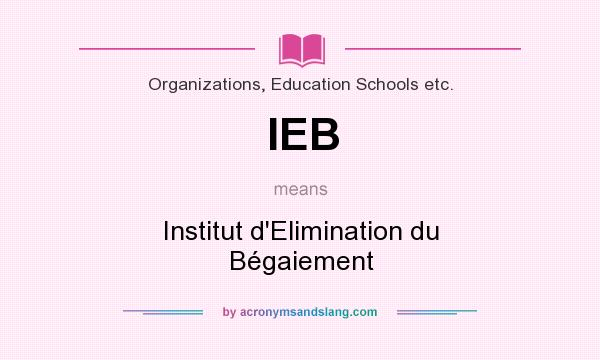 What does IEB mean? It stands for Institut d`Elimination du Bégaiement