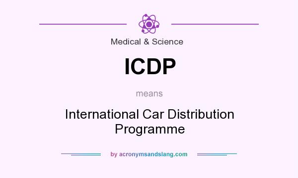 What does ICDP mean? It stands for International Car Distribution Programme