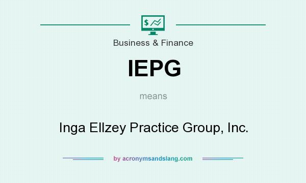 What does IEPG mean? It stands for Inga Ellzey Practice Group, Inc.