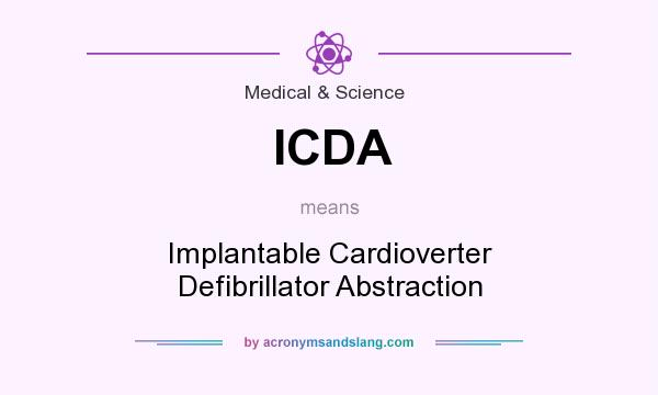 What does ICDA mean? It stands for Implantable Cardioverter Defibrillator Abstraction