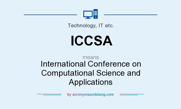 What does ICCSA mean? It stands for International Conference on Computational Science and Applications