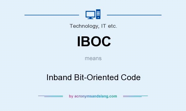 What does IBOC mean? It stands for Inband Bit-Oriented Code