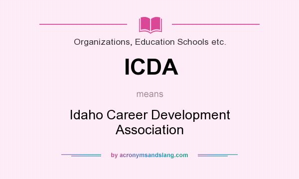 What does ICDA mean? It stands for Idaho Career Development Association