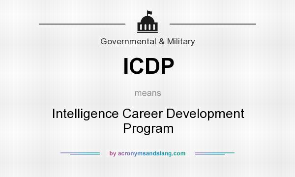 What does ICDP mean? It stands for Intelligence Career Development Program