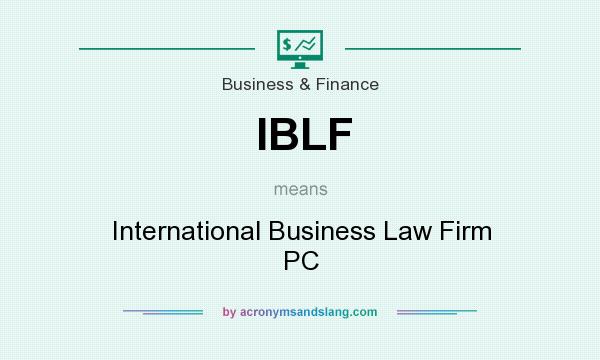 What does IBLF mean? It stands for International Business Law Firm PC