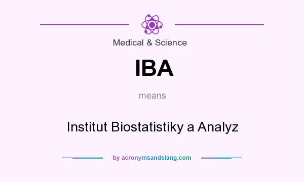 What does IBA mean? It stands for Institut Biostatistiky a Analyz