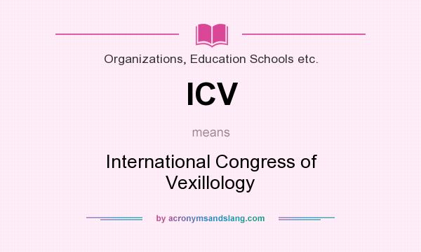 What does ICV mean? It stands for International Congress of Vexillology