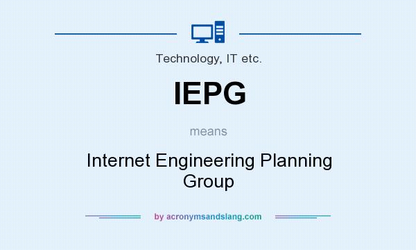 What does IEPG mean? It stands for Internet Engineering Planning Group