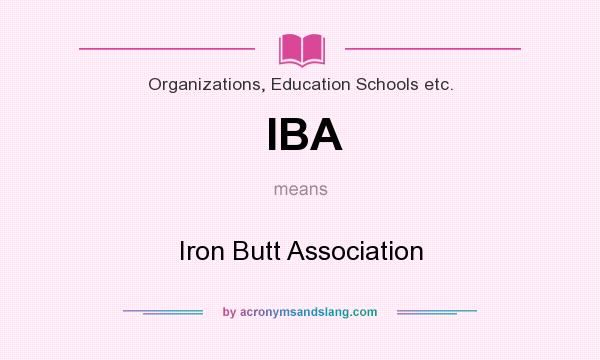 What does IBA mean? It stands for Iron Butt Association