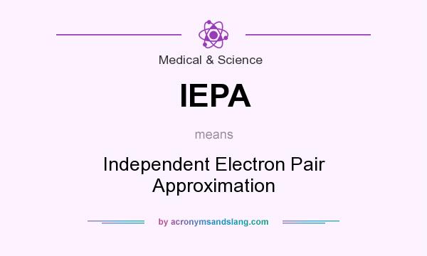 What does IEPA mean? It stands for Independent Electron Pair Approximation