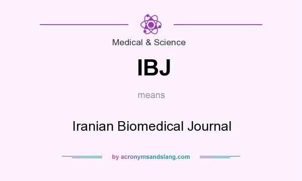 What does IBJ mean? It stands for Iranian Biomedical Journal
