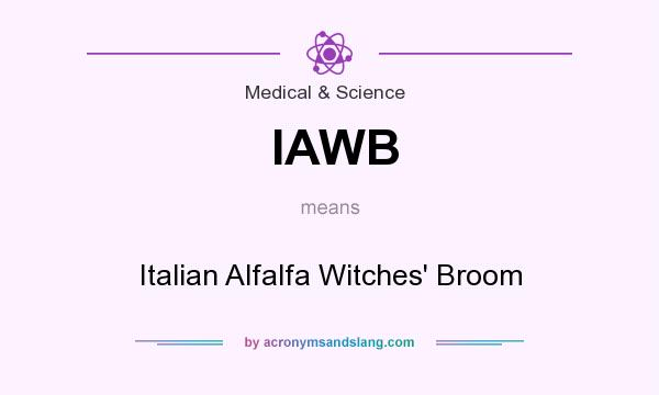 What does IAWB mean? It stands for Italian Alfalfa Witches` Broom