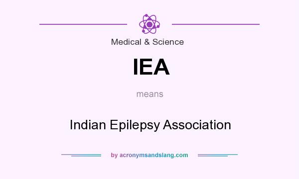 What does IEA mean? It stands for Indian Epilepsy Association