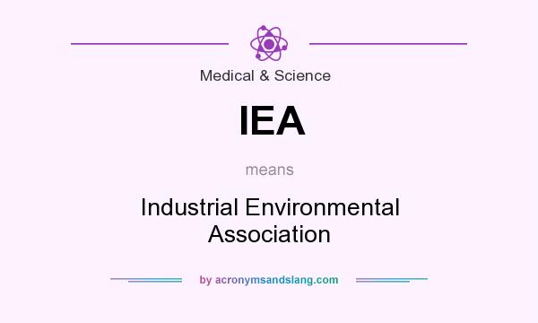 What does IEA mean? It stands for Industrial Environmental Association