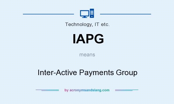 What does IAPG mean? It stands for Inter-Active Payments Group