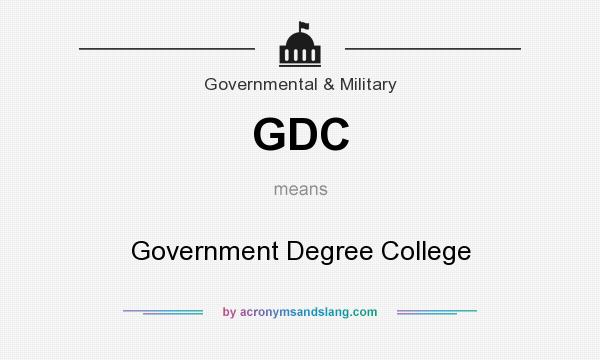 What does GDC mean? It stands for Government Degree College